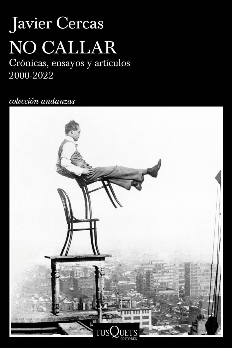NO CALLAR - ENSAYOS Y ARTICULOS (2000-2022)