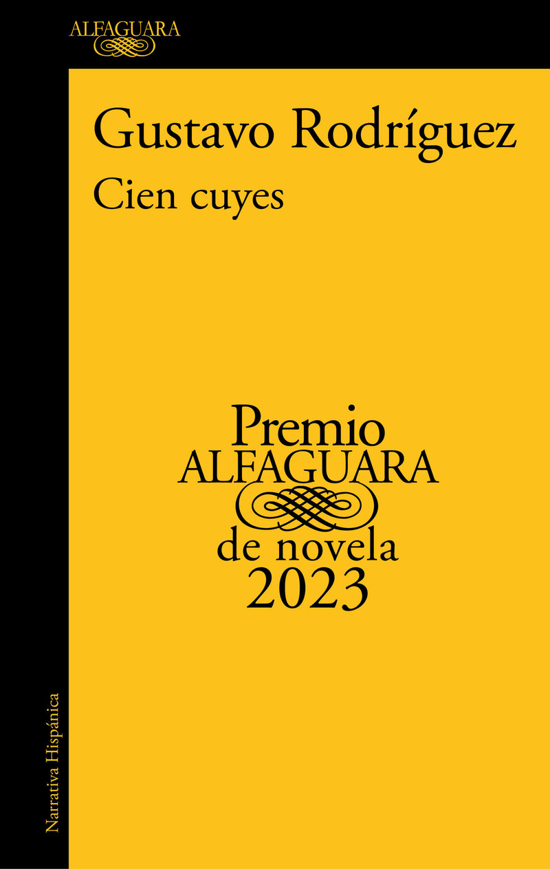 CIEN CUYES (PREMIO ALFAGUARA DE NOVELA 2023)